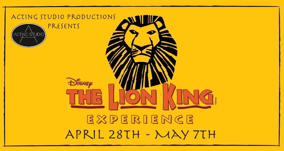 Disney's The Lion King Experience Presented by Acting Studio ...