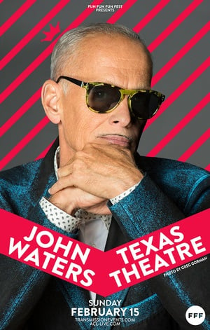 John Waters at Texas Theater