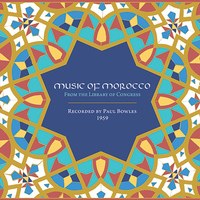 Paul Bowles - Music of Morocco